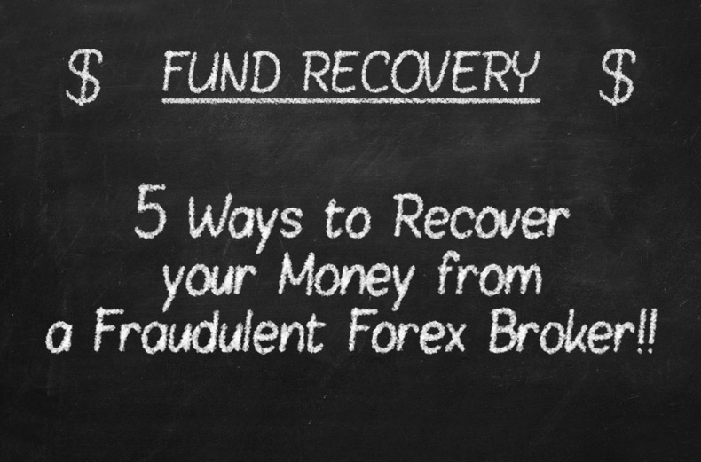 5 ways to recover Forex Scam Fund