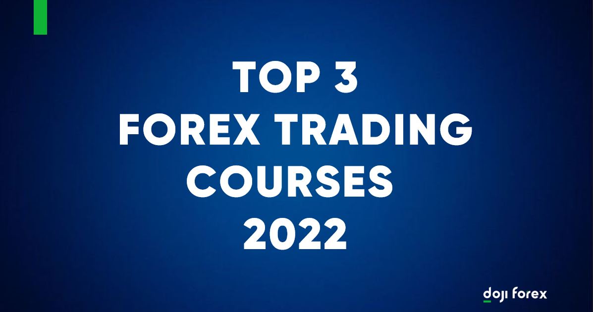 Online Forex trading Courses 2022 Top 3 Experienced Mentors