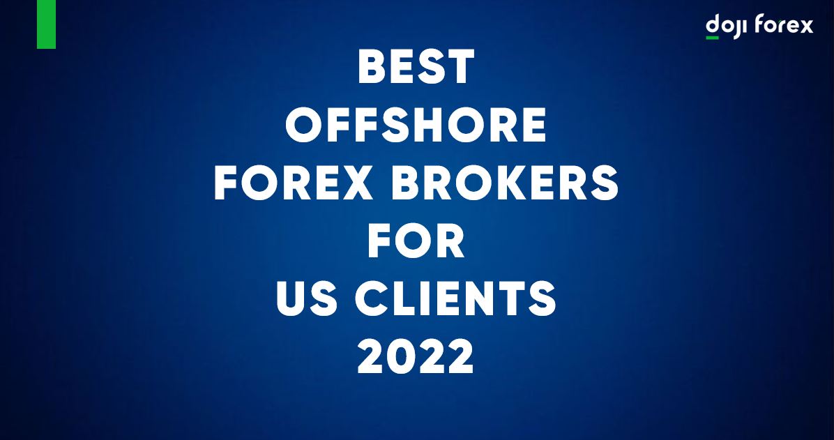 Best Forex Brokers For Us Residents How To Get With A Regulated Offshore Forex Broker Quora