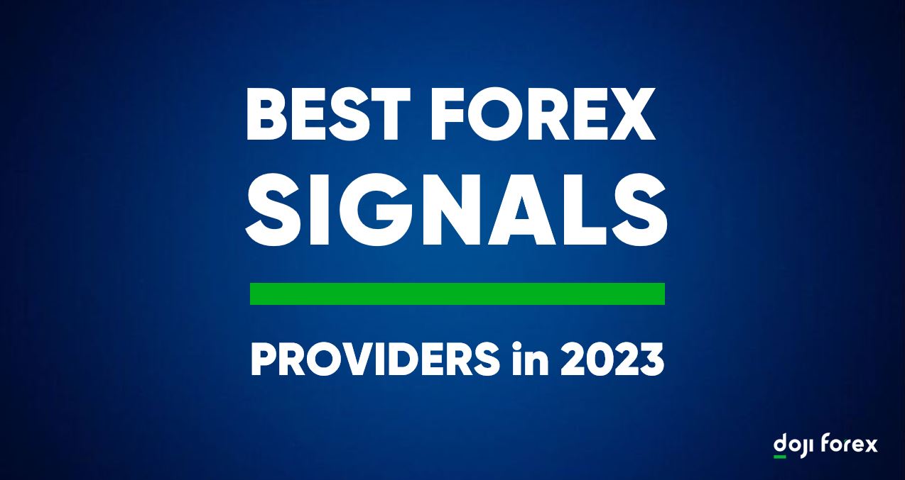 Best Forex Signals Providers in 2023